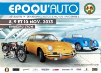 Epoqu'auto, 35ème salon international autos et motos anciennes. Du 8 au 10 novembre 2013 à Chassieu. Rhone. 